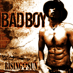 03/10/22「BAD BOY」RISING SUN